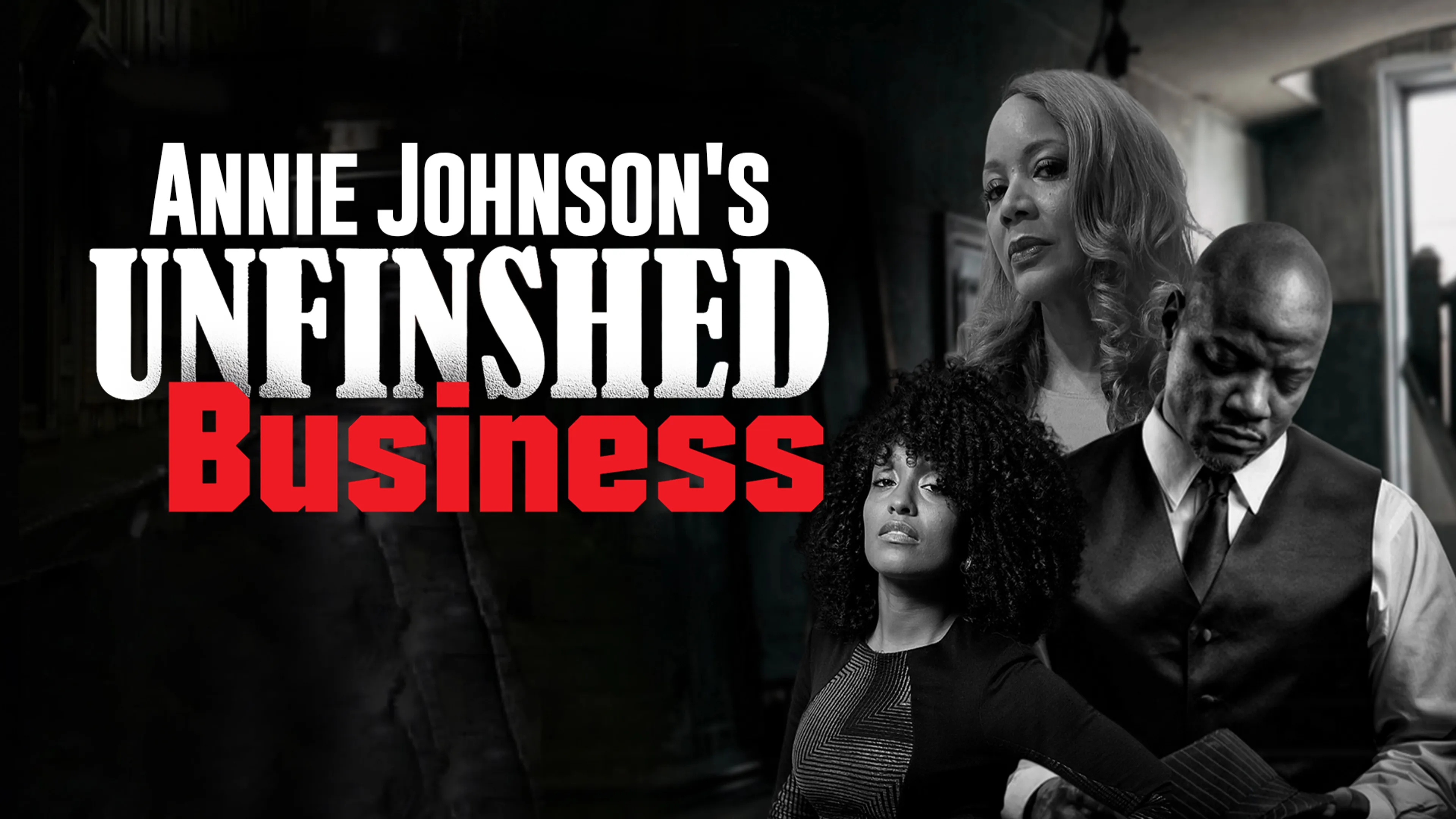 Annie Johnson's Unfinished Business poster